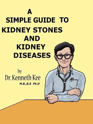 cover image of A Simple Guide to Kidney Stones and Kidney Diseases